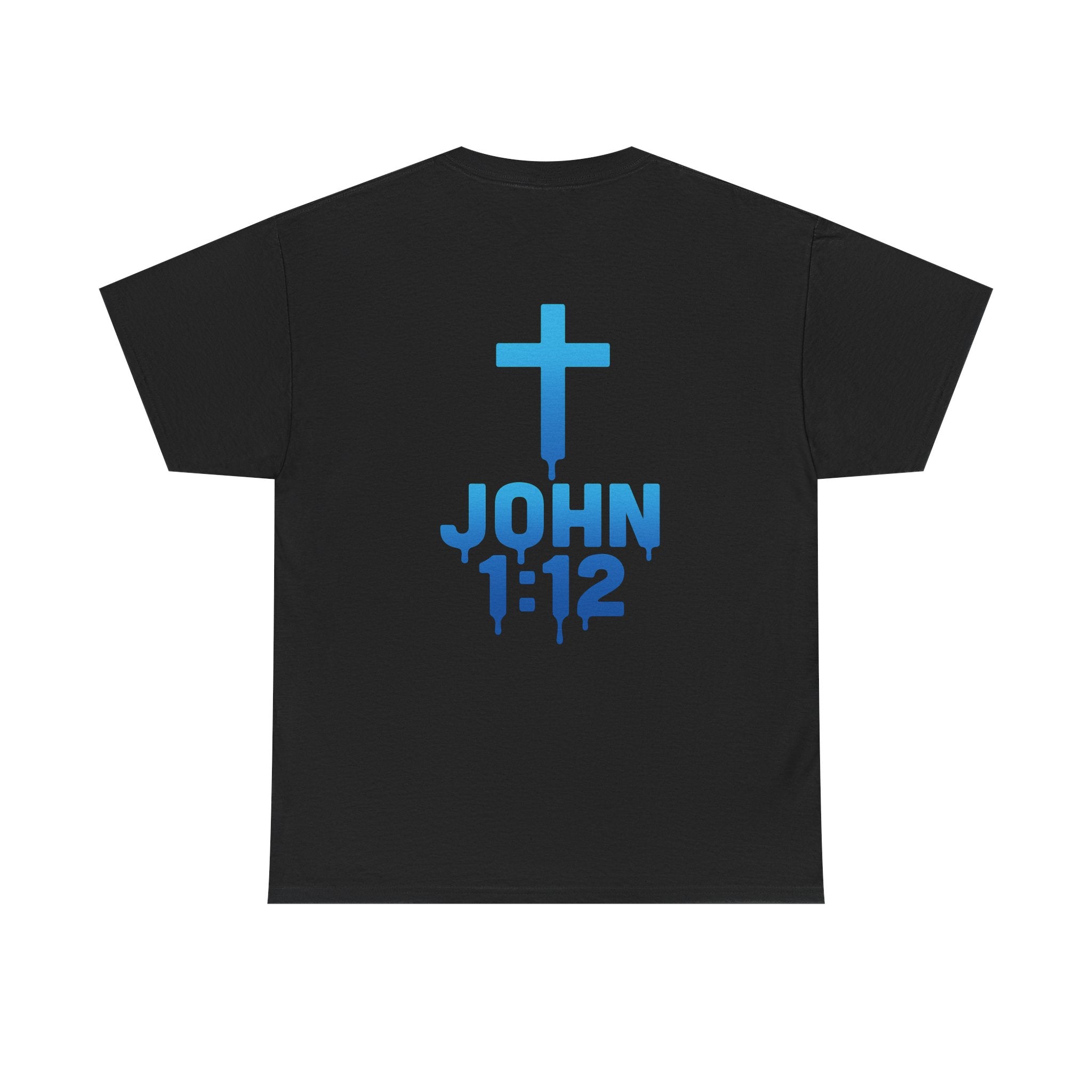 Son of God T-Shirt — Faith Tee with "I Am a Son of God" & John 1:12 Cross Design