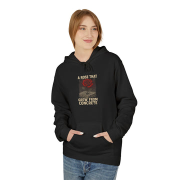 Rose That Grew From Concrete Hoodie — Inspirational Urban Poetry Pullover