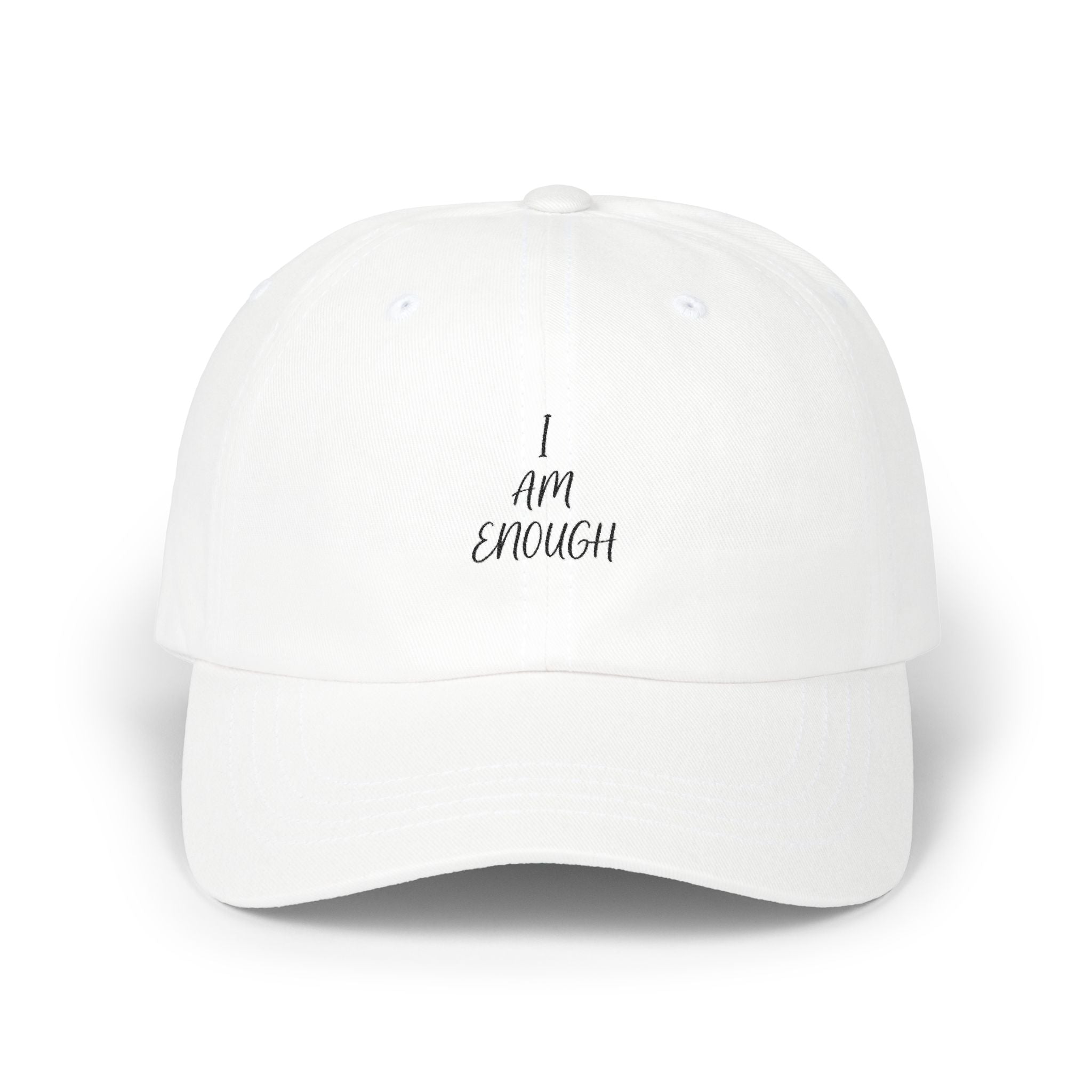 Dad Cap - "I Am Enough" Embroidered Inspirational Baseball Hat