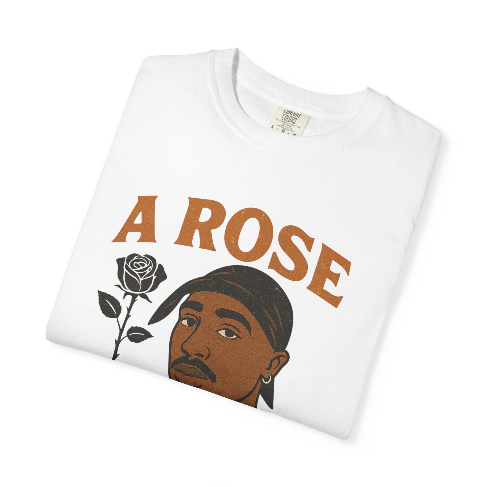A Rose That Grew T-Shirt