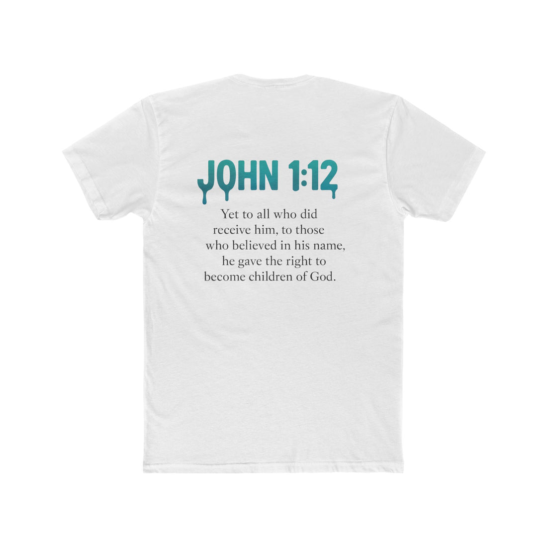 I Am a Son of God Tee — Christian Faith Graphic T-Shirt (John 1:12)